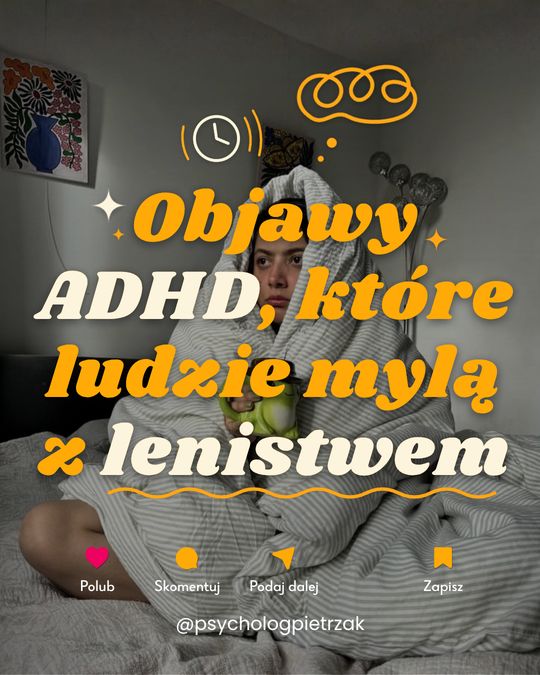 Karuzela „Objawy ADHD, które ludzie mylą z lenistwem” dla Psycholog Pietrzak